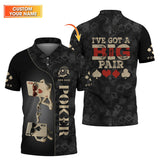 I've Got a Big Pair Custom Name Poker Shirt, Men's Poker Polos, Funny Poker Shirts
