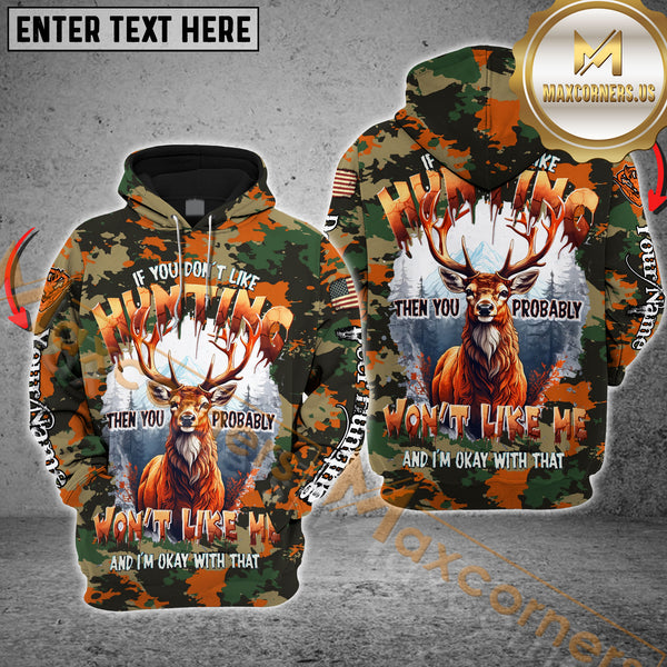 Maxcorners Orange Camo Deer Hunting Hoodie If You Don’t Like Hunting Then You Probably Wont Like Me Custom Name Shirt 3D All Over Printed Clothes