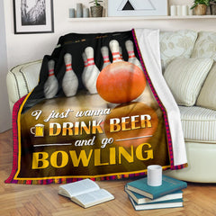Maxcorners I Just Wanna Drink Beer And Go Bowling Blanket