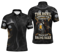 Max Corners The Devil Whispered To Me, Bring Beer 3D Custom Polo Shirt