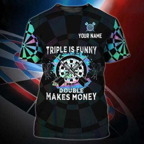 Maxcorners Darts Triple Is Funny Double Makes Money Personalized Name Hello Darkness 3D Shirt