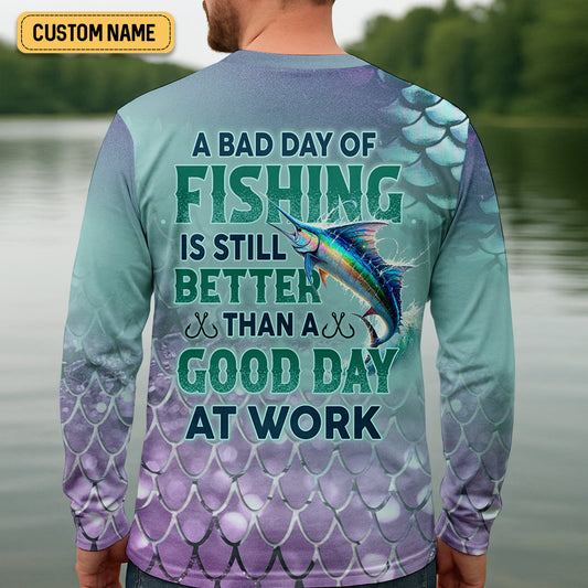 Maxcorners A Bad Day Of Fishing Is Still Better Than A Good Day At Work SPF Shirt, Funny Fishing Shirt, Fishing Shirts For Men