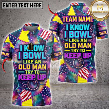 Maxcorners Bowling Retro Typography I Know I Bowl Like An Old Man Keep Up Personalized Name 3D Unisex Shirt