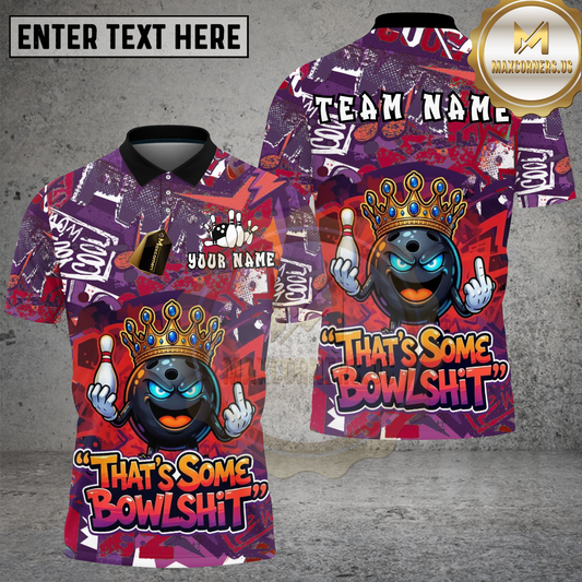 Maxcorners Bowling Crowned Ball Funny Quote Graphic Multicolor Options Personalized Name, Team Name 3D Shirt (4 Colors)
