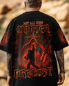 Maxcorners Not All Who Wander Are Lost All Over Print LM1501