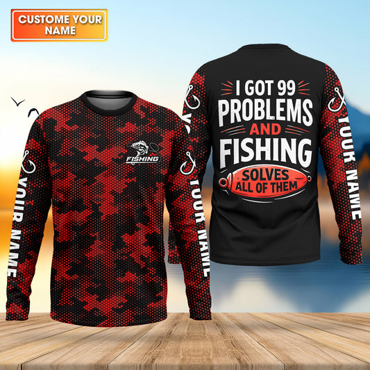 Maxcorners I Got 99 Problems Shirt, Personalized Fishing Shirt, Funny Fishing Shirts For Men, Father's Day Fishing Gift