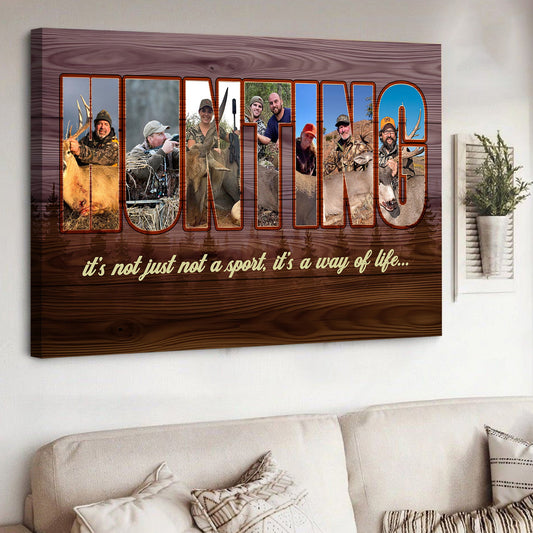 Maxcorners Personalized Hunting Canvas – Custom Photo Collage for Hunters, Hunting Is Not Just a Sport It’s a Way of Life Wall Art, Rustic Cabin Decor Gift
