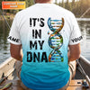 Maxcorners Personalized Fishing DNA Shirt, It's In My DNA Angler Gift For Men, Fishing UPF Shirts
