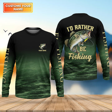 Maxcorners I'd Rather Be Fishing - Personalized Bass Fishing Shirt, Fishing UPF Shirts, Funny Fishing Shirt