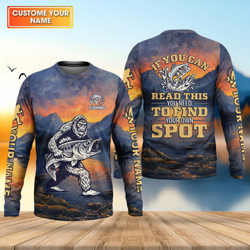 Maxcorners If You Can Read This - Find Your Own Fishing Spot Shirt, Fishing UPF Shirts, Funny Fishing Shirt