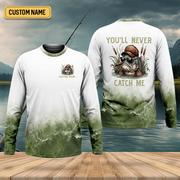 Maxcorners You'll Never Catch Me, Fishing UPF Shirts, SPF Long Sleeve Shirts, Funny Fishing Shirt, Fishing Shirts For Men