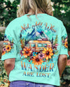 Maxcorners Not All Who Wander Are Lost Camping All Over Print LM2101