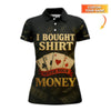 Maxcorners Custom Name Poker Shirt, I Bought This Shirt With Your Money Polos, Funny Poker Shirts For Men'sLM1009