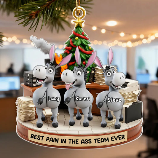Maxcorners Best Pain in the Ass Team Ever, Donkey Coworker Office Decoration - Personalized Acrylic Ornament - Custom Employee Gift Exchange, White Elephant Gift 2D Flat