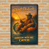 Maxcorners Fishing Don’t Disturb Chillin’ With My Catch Personalized Name 3D Poster
