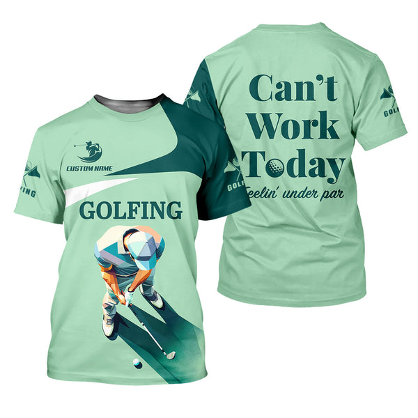Maxcorners Can't Work Today Feelin Under Par Custom Men's Golf Polo Shirt, Funny Golf Shirt, Gift For Golfers