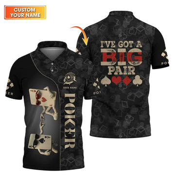 Maxcorners I've Got a Big Pair Custom Name Poker Shirt, Men's Poker Polos, Funny Poker Shirt LM1009