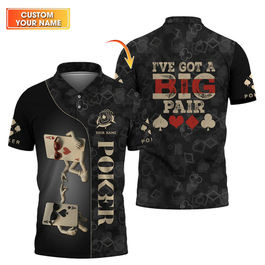 Maxcorners I've Got a Big Pair Custom Name Poker Shirt, Men's Poker Polos, Funny Poker Shirt LM1009