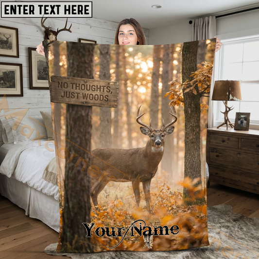 Maxcorners Whitetail Deer No Thoughts Just Woods Sign Personalized 3D Blanket