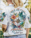 Maxcorners Not All Who Wander Are Lost All Over Print LM2101