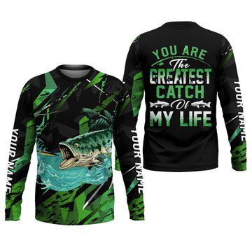 Maxcorners Bass Fishing UPF Shirts, You Are The Createst Catch of My Life, Funny Fishing Shirt, Gift For Fisherman