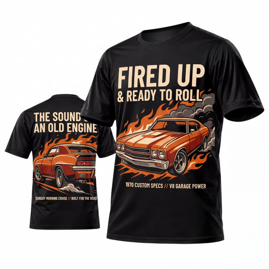 Maxcorners Personalized Car Classic Muscle Car 3D T-Shirt – Black Fired Up Ready to Roll Vintage Muscle Car