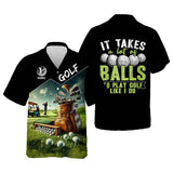 Maxcorners It Takes A Lot Of Balls To Play Golf Like I Do, Custom Golf Shirt, Funny Golf Polos, Unique Gift For Golfer