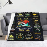 Maxcorners Black The Fish Are Calling And I Must Go Fishing Blanket