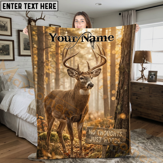 Maxcorners Funny Deer Hunting No Thoughts Just Woods Personalized 3D Blanket