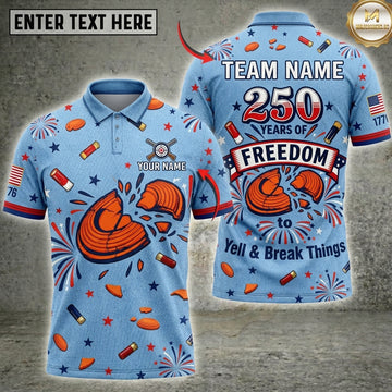 Maxcorners USA 250 Years Of Freedom To Yell And Break Things Trap Shooting Multicolor Options Personalized Name, Team Name 3D Shirt