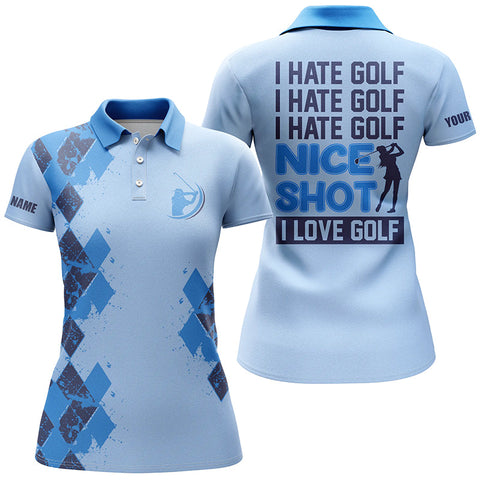 Maxcorners Funny Blue Women Golf Polo Shirts Custom I Hate Golf Nice Shot I Love Golf