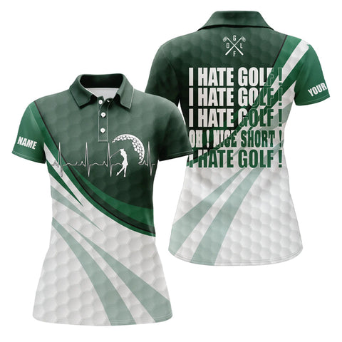Maxcorners Funny Womens Golf Polo Shirts I Hate Golf Nice Shot I Love Golf Custom Green Ladies Golf Tops