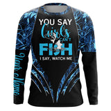 Maxcorners You say girls can't fish, I say watch me blue camo custom fishing girl 3D All Over Printed Shirts MT2108