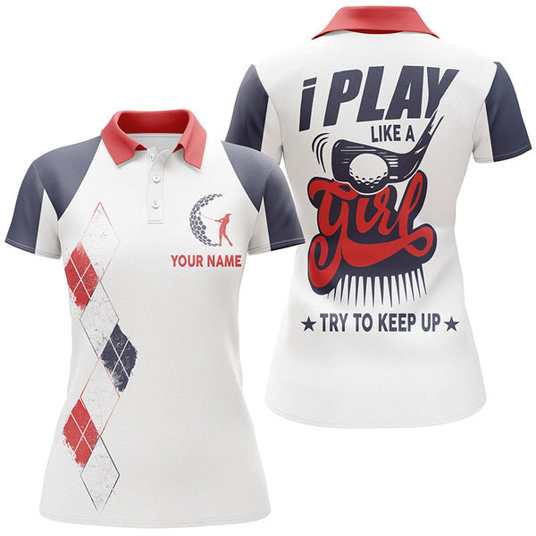 Max Corners I Play Like A Girl Golf Customized Name 3D Golf Polo Shirt For Women