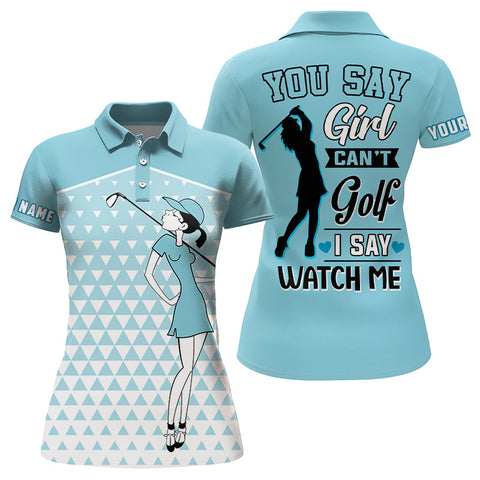 Max Corners You Say Girl Can'T Golf I Say Watch Me Triangle Pattern Customized Name 3D Golf Polo Shirt For Women