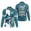Maxcorners I Fish So I Don't Choke People Blue Marlin Fishing SPF Shirt For Men, Fishing Gifts For Men, Men's Fishing Shirt
