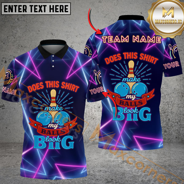Maxcorners Bowling Does this shirt make my balls look big Personalized Name 3D Unisex Shirt