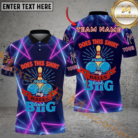 Maxcorners Bowling Does this shirt make my balls look big Personalized Name 3D Unisex Shirt
