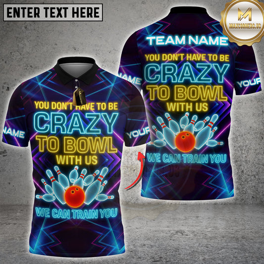 Maxcorners Bowling Crazy To Bowl With Us Personalized Name 3D Unisex Shirt