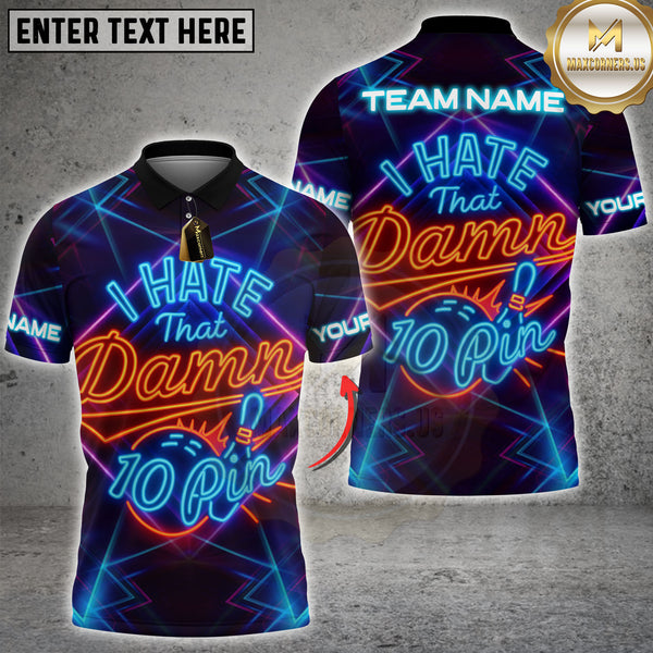 Maxcorners Bowling I Hate That Damn 10 Pin Personalized Name 3D Unisex Shirt