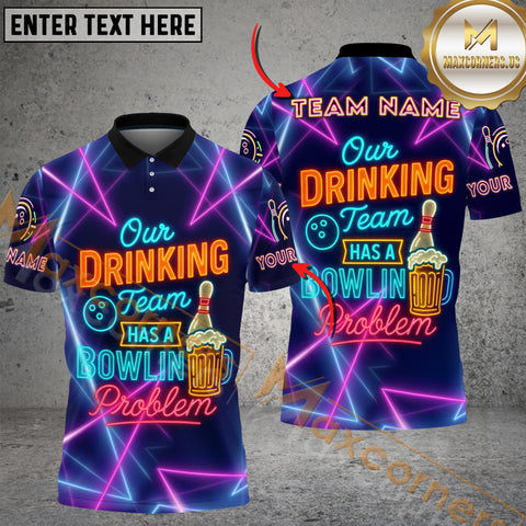 Maxcorners Bowling Drinking Team Bowling Problem Personalized Name 3D Unisex Shirt