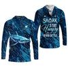 Maxcorners Be A Shark Stay Hungry Never Settle Blue Fishing Shirt, SPF Shirt For Men, Presents For Fishermen