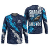 Maxcorners Sharks Will Kill You Performance Fishing Shirts, SPF Shirt For Men, Presents For Fishermen