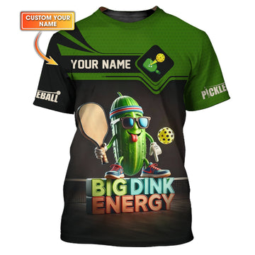 Maxcorners Funny Pickleball Shirt – Big Dink Energy Design – Cool Pickle Character – Custom Name Tee