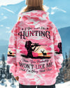Maxcorners If You Don't Like Hunting All Over Print LM1601