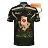 Maxcorners Kiss My Ace Poker Shirt, Funny Poker Polos, Personalized Name Poker ShirtsLM1009