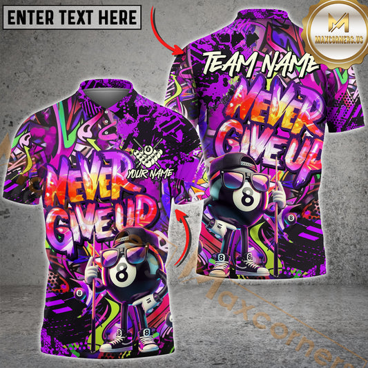 Maxcorners Billiard Ball 8 Graffiti Pattern Never Give Up Multicolor Options Personalized Name, Team Name 3D Polo Shirt (4 Colors)