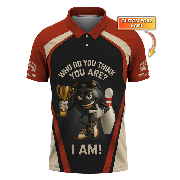 Maxcorners Who Do You Think You Are I Am Custom Bowling Jersey, Bowling Shirts for Men, Bowling Team Shirts LM0509