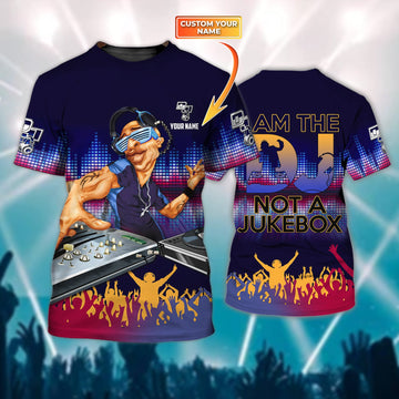 Maxcorners I am a DJ, Not a JukeBox Personalized 3D All Over Printed Shirt