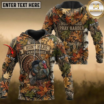 Maxcorners Wild Turkey Hunting Hunt Hard Pray Harder Fall Leaves Camo Multiple Options Personalized Name 3D Hoodie